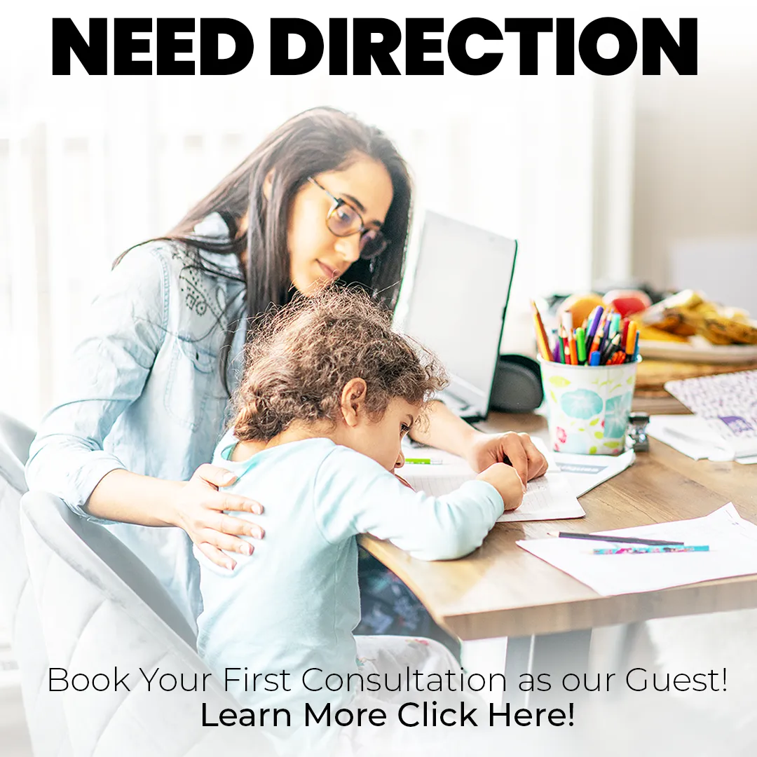 Need direction? Book your first consultation as our guest