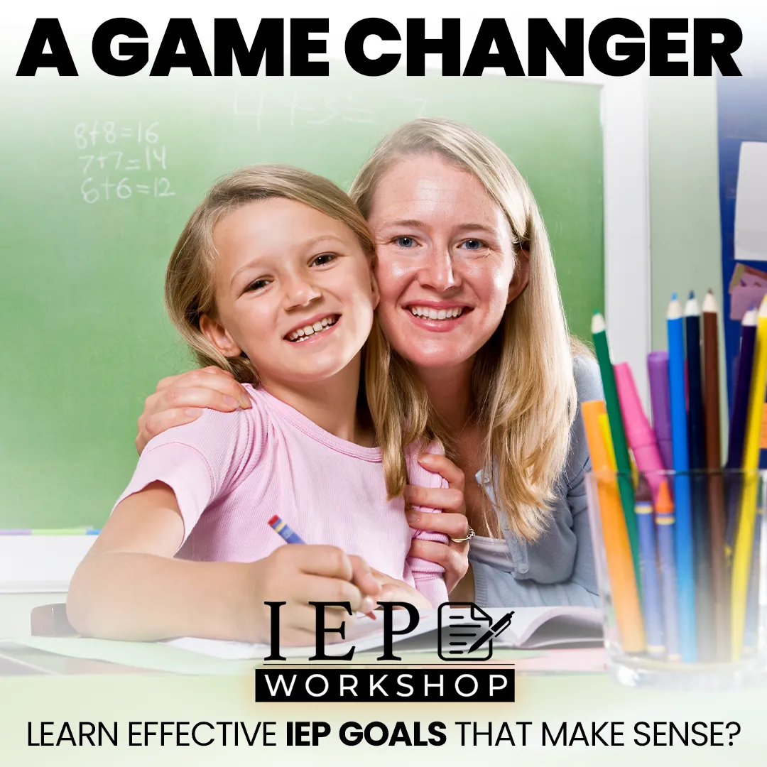 IEP Workshop — Learn effective IEP goals that make sense